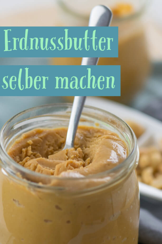 So machst du deine eigene Erdnussbutter