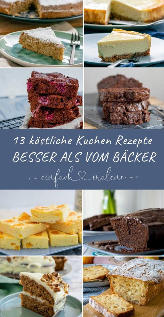 Hier findest du 13 leckere Kuchen auf einen Blick. Klicke dich durch die Auswahl toller Kuchenrezepte und backe deinen perfekten Kuchen einfach selbst! Selbst gebacken schmeckt Kuchen einfach viel besser als gekauft beim Bäcker. #kuchenrezepte