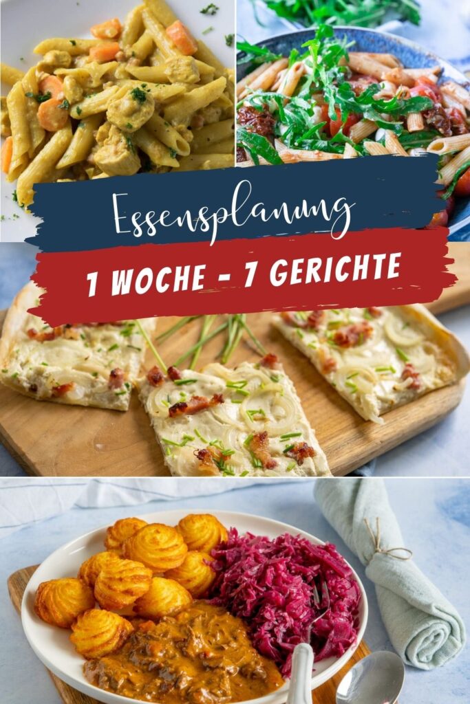 7 leckere Gerichte für deine Essensplanung in der nächsten Woche - Pasta, Gulasch und Flammkuchen sowie weitere leckere Gerichte, die sich einfach und unkompliziert kochen lassen