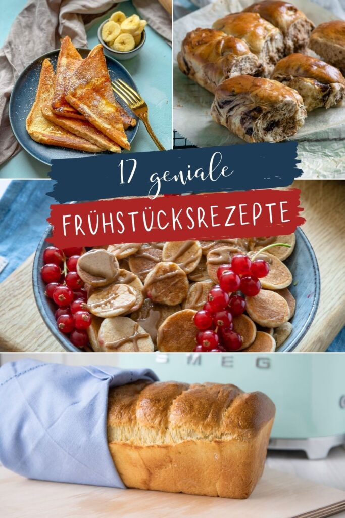 Pancakes, Brötchen, Brot und auch Frenchtoast gehören zu meinen liebsten Frühstücksrezepten des Jahres. Tolle und einfache Rezepte für jeden Tag!